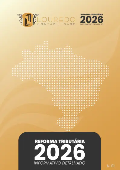 Reforma Tributaria (1) - Louredo Contabilidade | Contabilidade em São Paulo